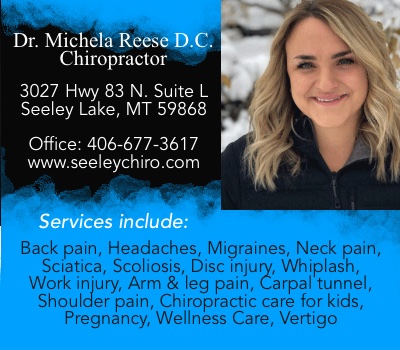 Dr. Michela Reese D.C., Chiropractor, 3027 Hwy 83 N Suite L, Seeley Lake, MT 59868, Office: 406-677-3617, www.seeleychiro.com