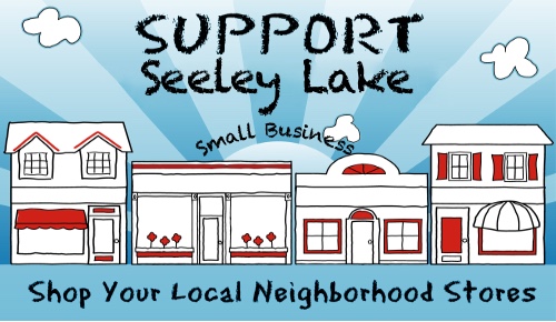 Support Seeley Lake Small Business. Shop your local neighborhood stores.